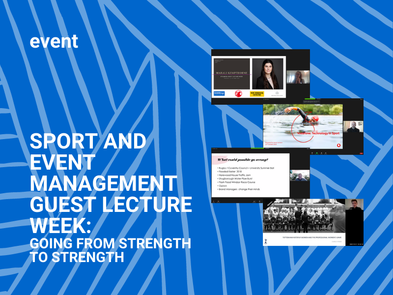 Sport and event management guest lecture week: going from strength to strength