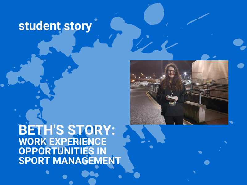 Beth’s Story: Work experience opportunities in sport management