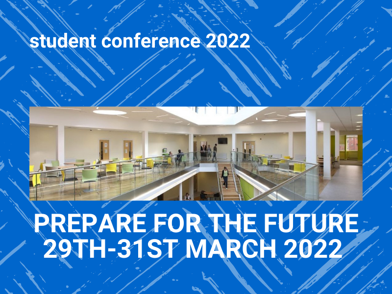 SMM Student Conference: Prepare for the Future 29th-31st March 2022 
