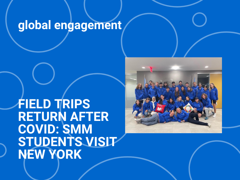 Field Trips Return after Covid Travel Restrictions Removed:  SMM Students Visit New York